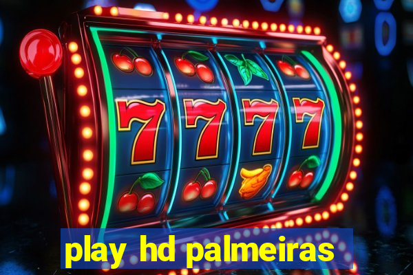 play hd palmeiras